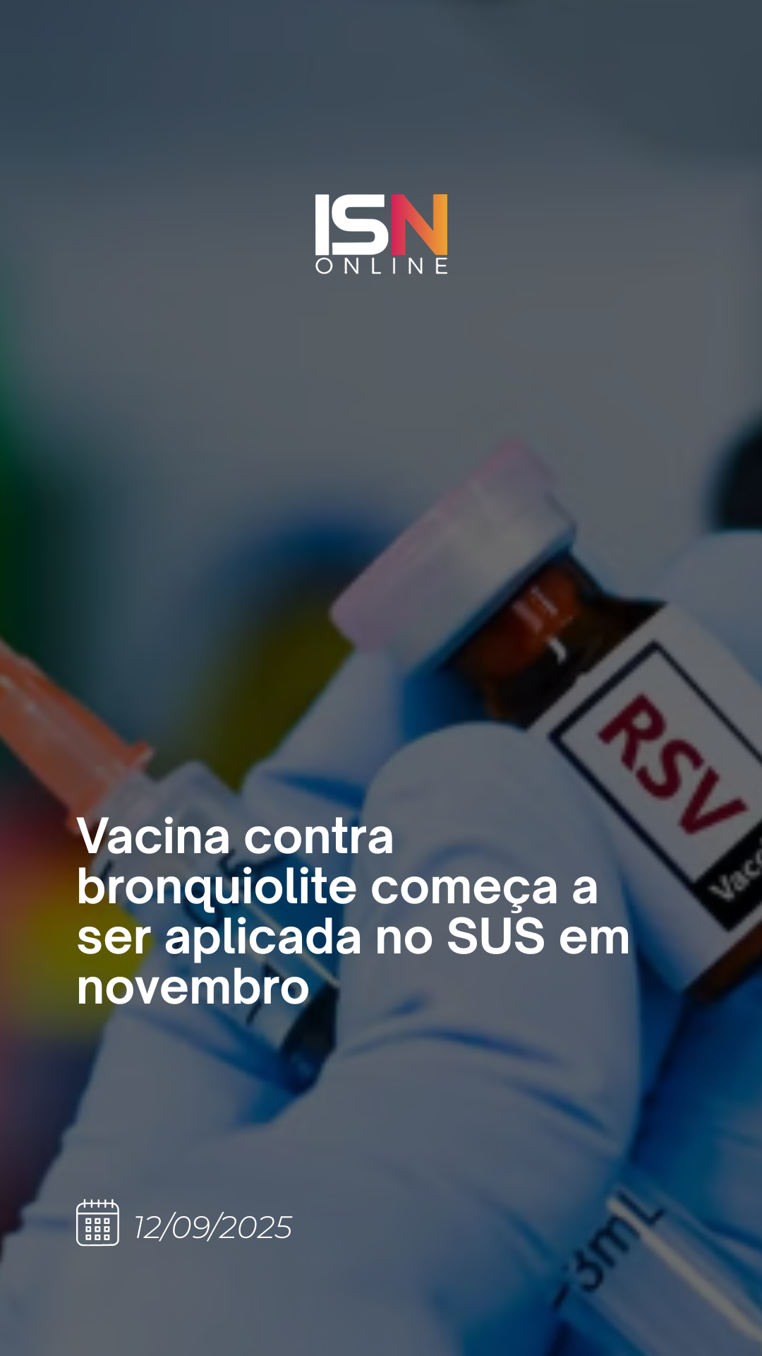 Vacina contra bronquiolite começa a ser aplicada no SUS em novembro