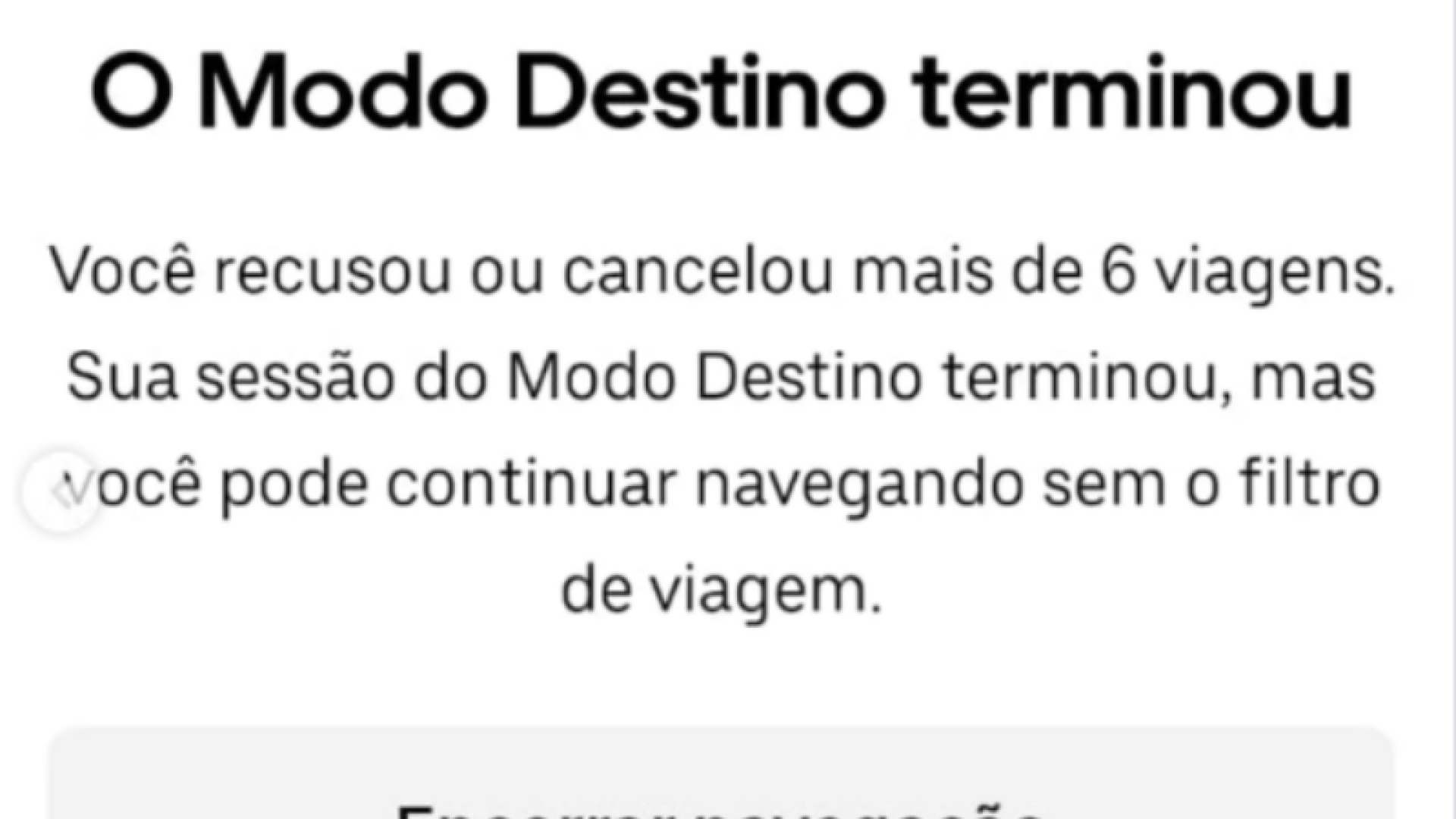 Uber é alvo de críticas após motoristas relatarem trava no modo destino por recusa de corridas