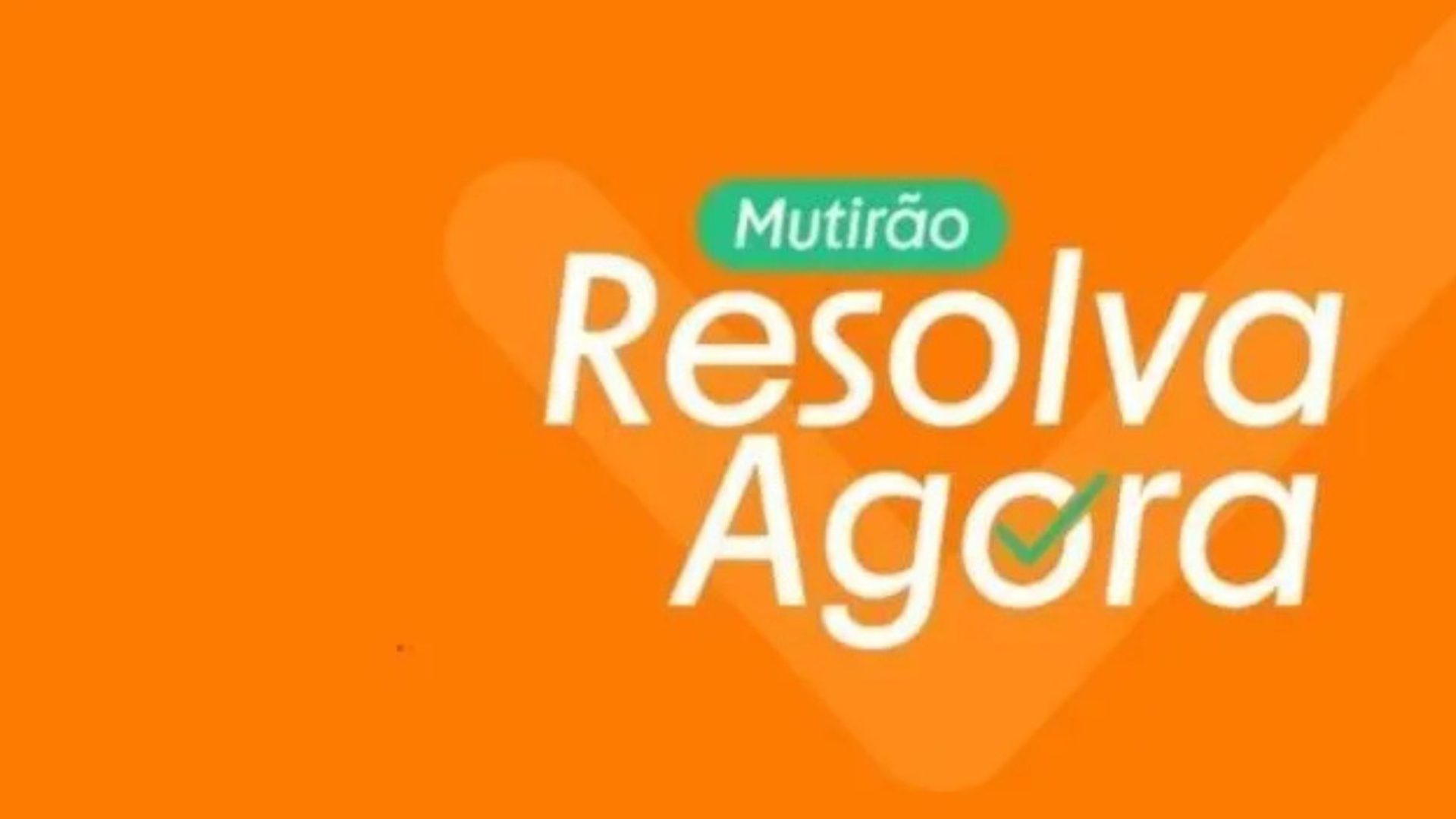 Mutirão Resolva Agora